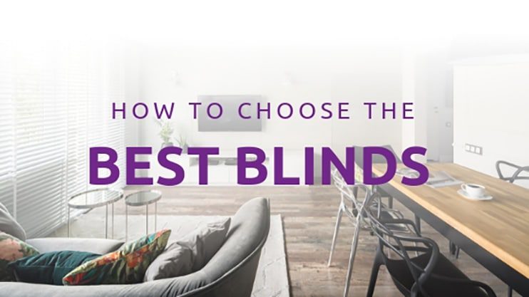 How to choose the best blinds